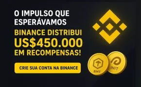 [O Impulso que Esperávamos: Binance Distribui US$450.000 em Recompensas!]